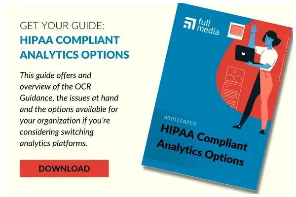 graphic with text: Get Your Guide, HIPAA Compliant Analytics Options