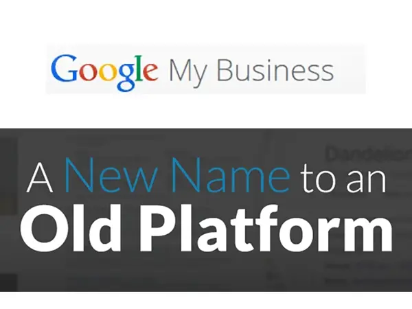 Google My Business – A New Name to An Old Platform
